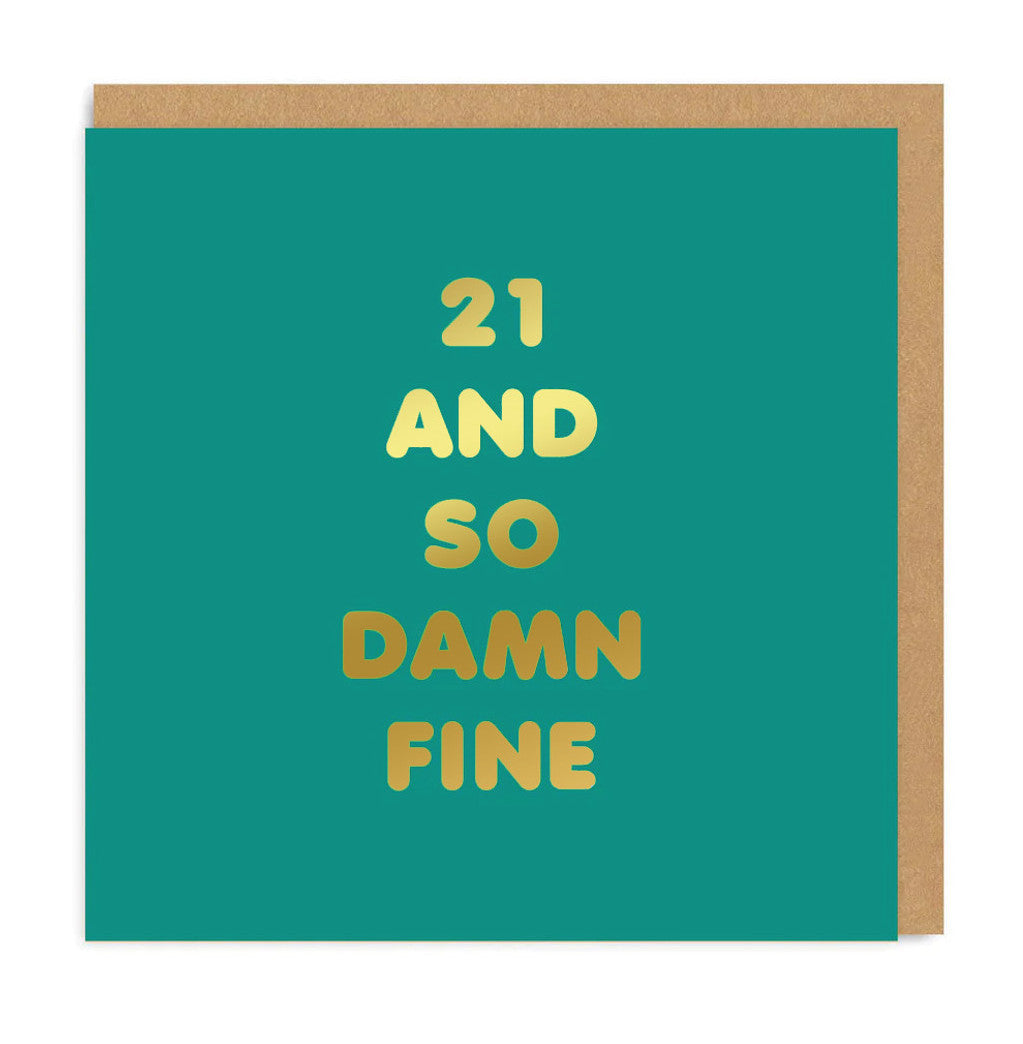 21st Birthday Card - "21 and so damn fine"