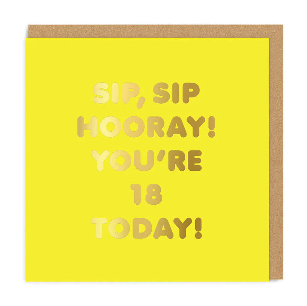 Age Birthday Cards 18th text reads "Sip, Sip Hooray! You're 18 today!"