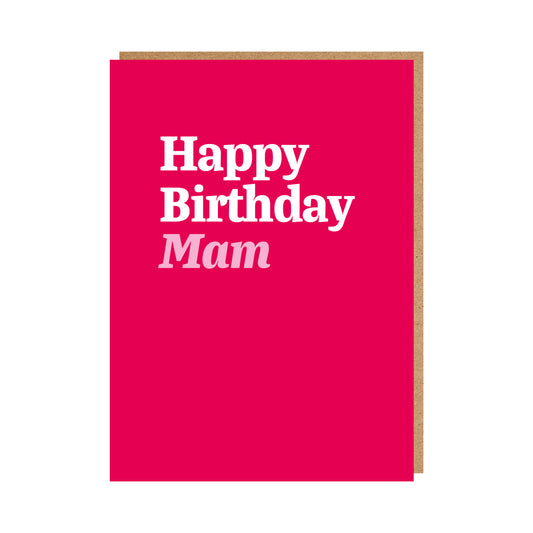 Mam Birthday Card text reads "Happy Birthday Mam"