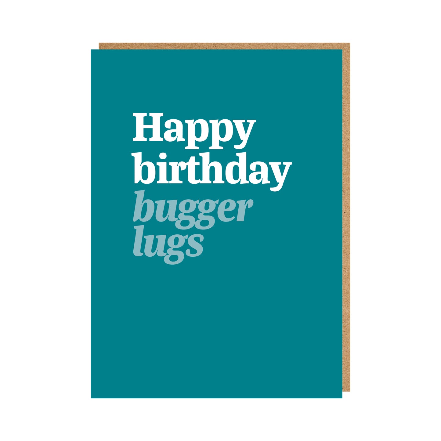 Happy Birthday Bugger Lugs