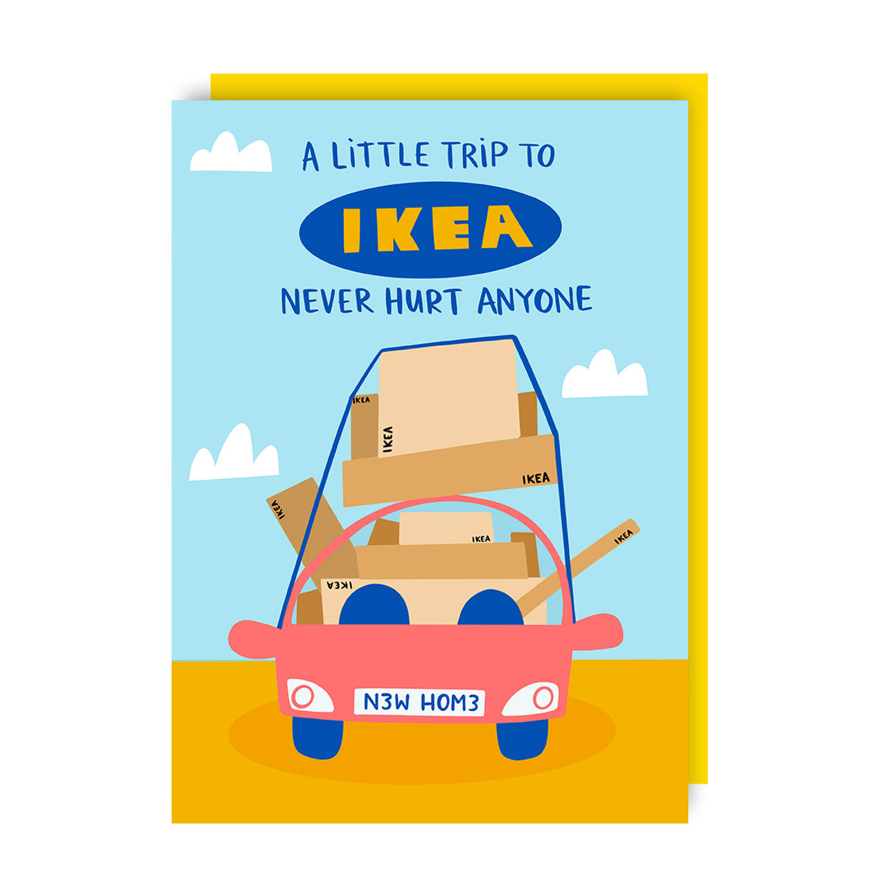 New Home Card text reads "A little trip to Ikea never hurt anyone"