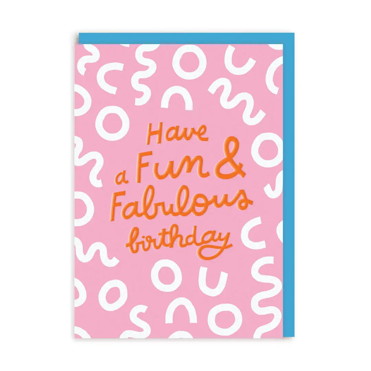 Birthday Card text reads "Have a Fun & Fabulous Birthday"